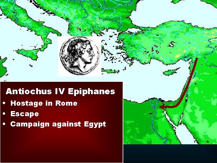 Antiochus IV Epiphanes • Hostage in Rome • Escape • Campaign against Egypt 