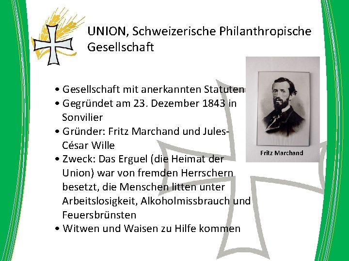 UNION, Schweizerische Philanthropische Gesellschaft • Gesellschaft mit anerkannten Statuten • Gegründet am 23. Dezember