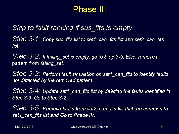 Phase III Skip to fault ranking if sus_flts is empty. Step 3 -1: Copy