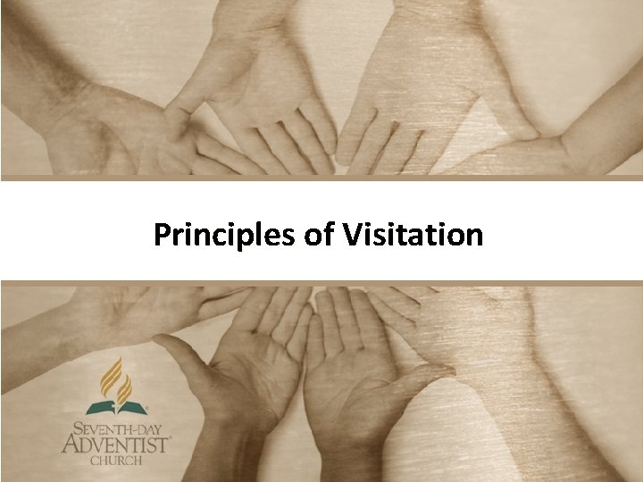 Principles of Visitation 