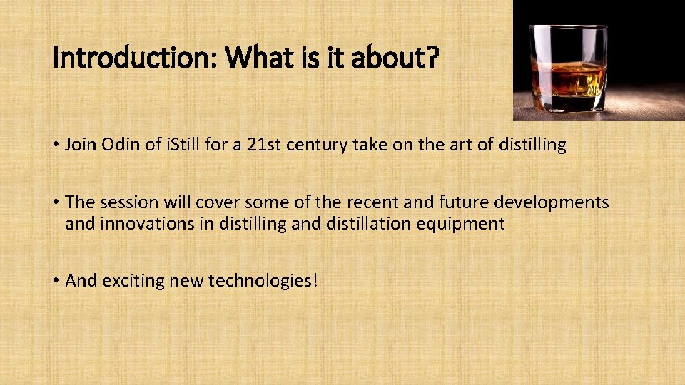 Introduction: What is it about? • Join Odin of i. Still for a 21