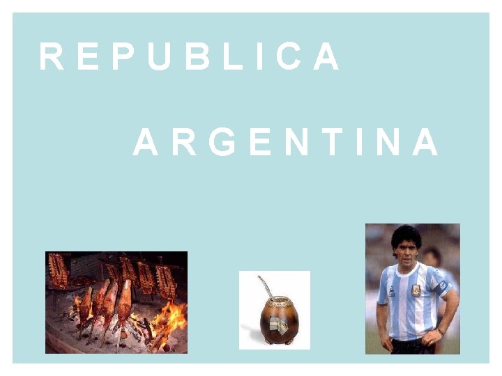 REPUBLICA ARGENTINA 