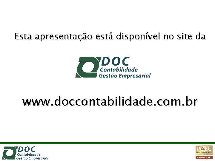Esta apresentação está disponível no site da www. doccontabilidade. com. br 