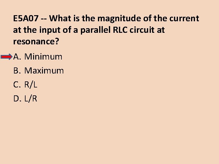 E 5 A 07 -- What is the magnitude of the current at the