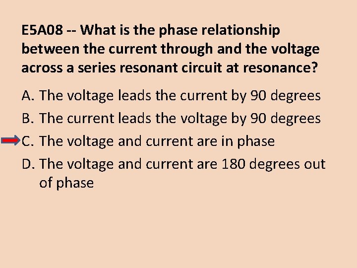 E 5 A 08 -- What is the phase relationship between the current through