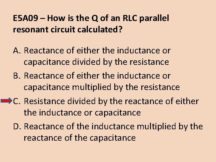 E 5 A 09 – How is the Q of an RLC parallel resonant