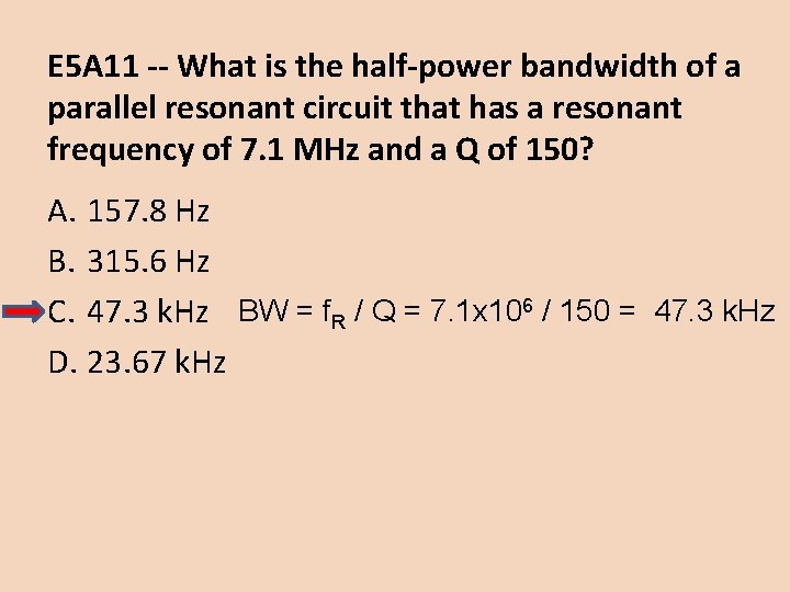E 5 A 11 -- What is the half-power bandwidth of a parallel resonant