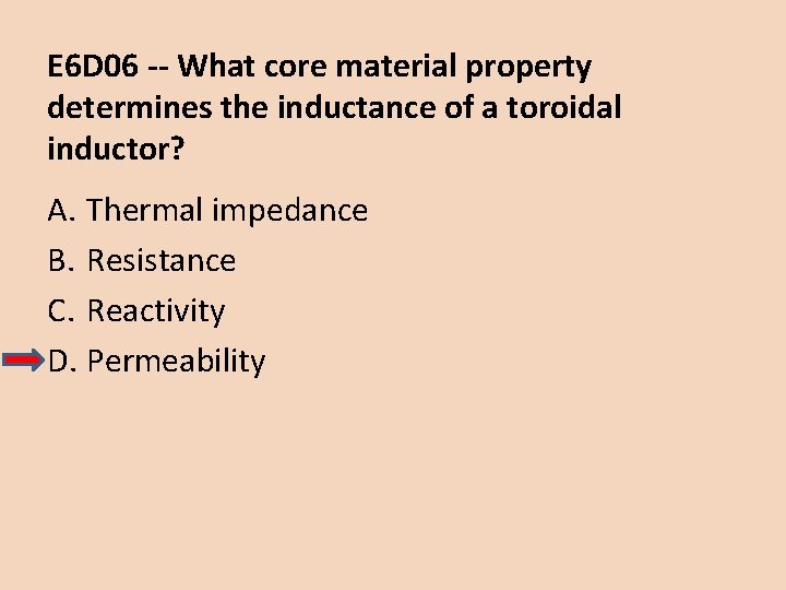 E 6 D 06 -- What core material property determines the inductance of a