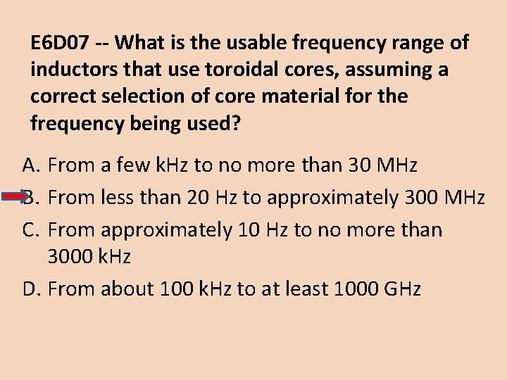 E 6 D 07 -- What is the usable frequency range of inductors that