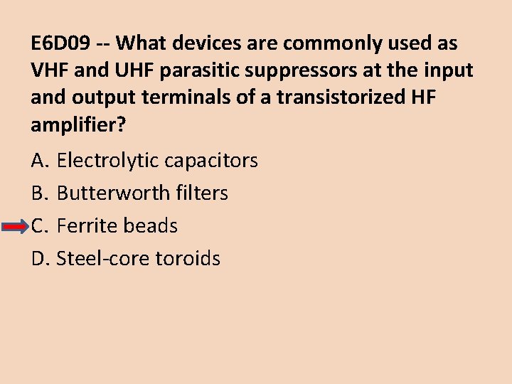 E 6 D 09 -- What devices are commonly used as VHF and UHF