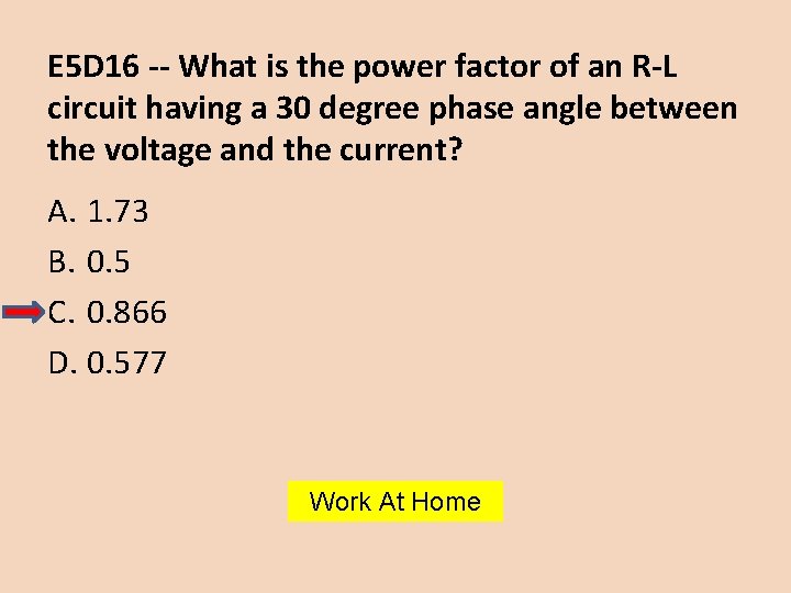 E 5 D 16 -- What is the power factor of an R-L circuit
