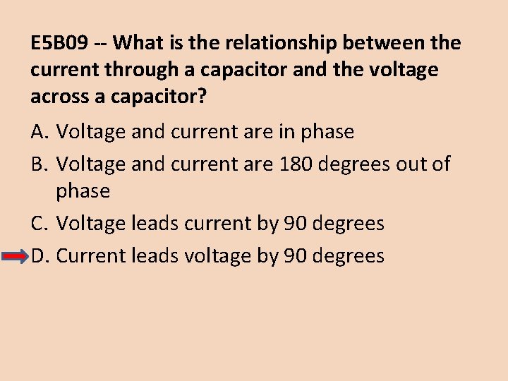 E 5 B 09 -- What is the relationship between the current through a