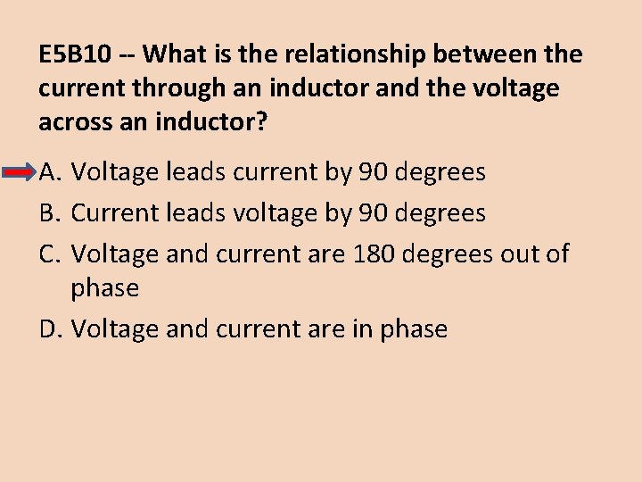 E 5 B 10 -- What is the relationship between the current through an