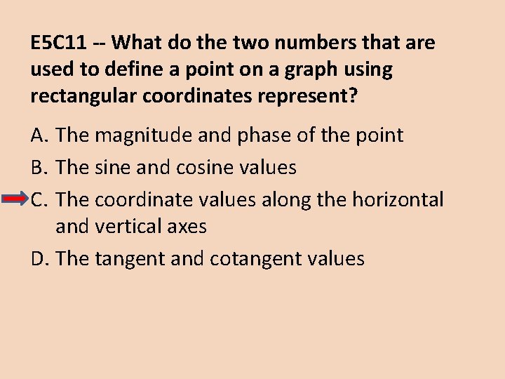 E 5 C 11 -- What do the two numbers that are used to