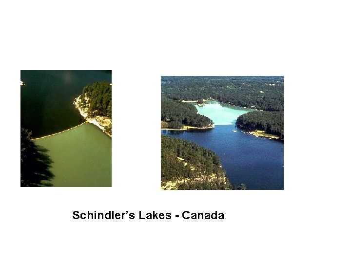 Schindler’s Lakes - Canada 