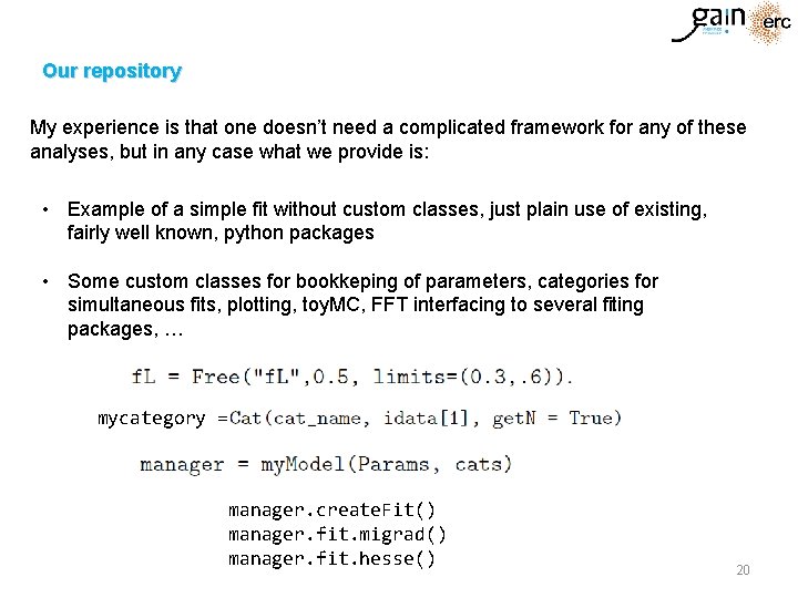 Our repository My experience is that one doesn’t need a complicated framework for any Our repository My experience is that one doesn’t need a complicated framework for any