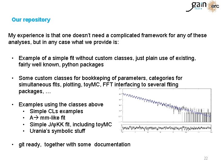 Our repository My experience is that one doesn’t need a complicated framework for any Our repository My experience is that one doesn’t need a complicated framework for any