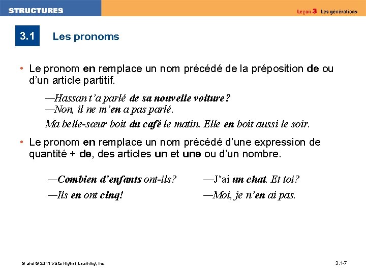 3. 1 Les pronoms • Le pronom en remplace un nom précédé de la