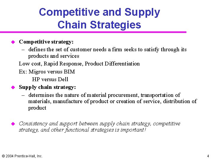 Competitive and Supply Chain Strategies u u u Competitive strategy: – defines the set