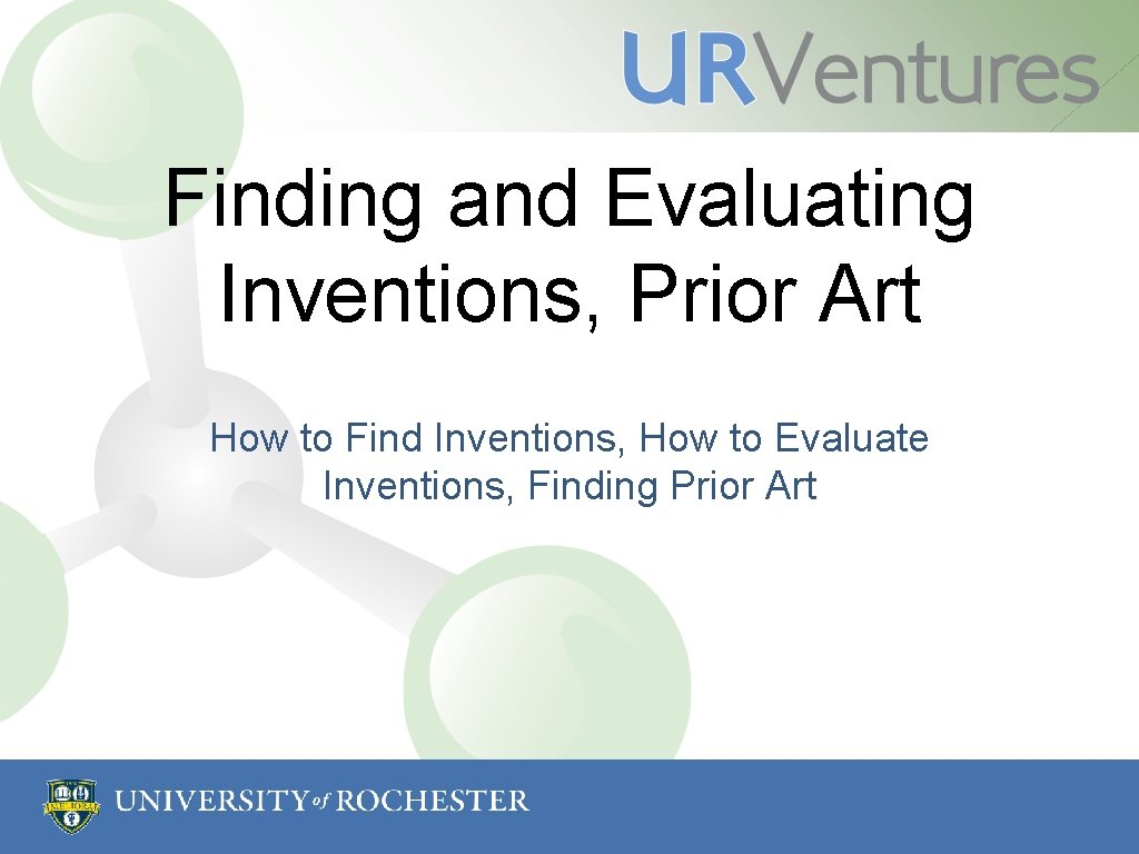 Finding and Evaluating Inventions, Prior Art How to Find Inventions, How to Evaluate Inventions,