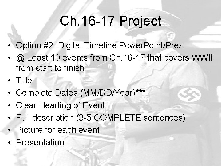 Ch. 16 -17 Project • Option #2: Digital Timeline Power. Point/Prezi • @ Least