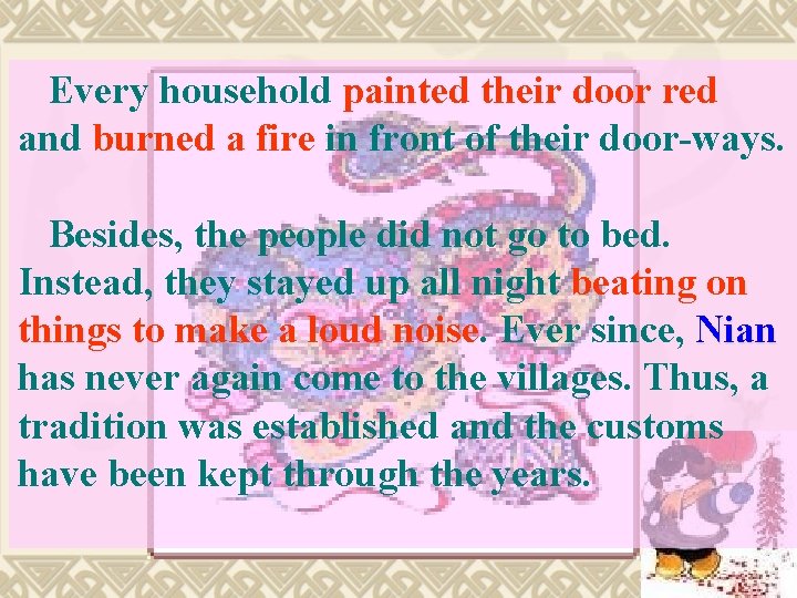 Every household painted their door red and burned a fire in front of their