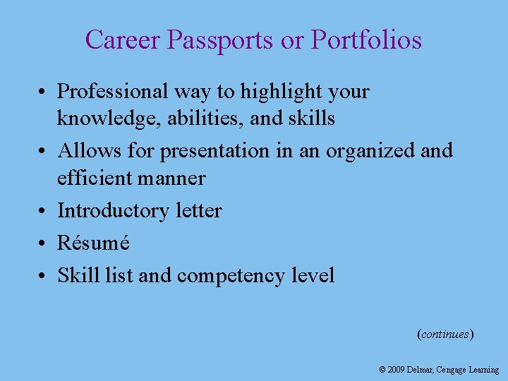 Career Passports or Portfolios • Professional way to highlight your knowledge, abilities, and skills Career Passports or Portfolios • Professional way to highlight your knowledge, abilities, and skills