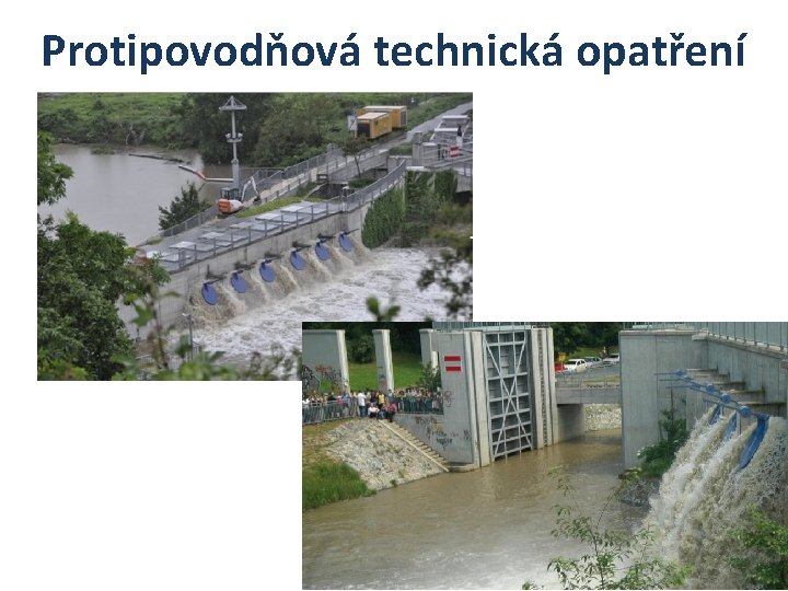 Protipovodňová technická opatření 