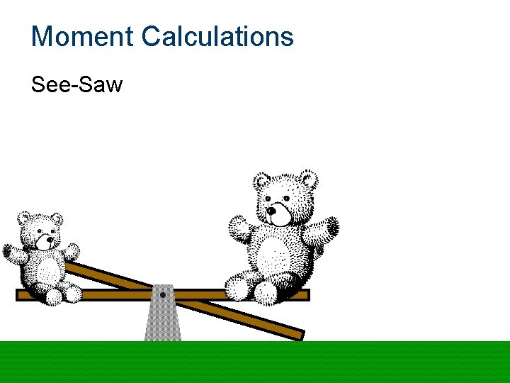 Moment Calculations See-Saw 