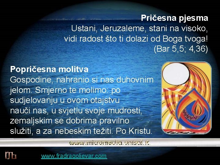 Pričesna pjesma Ustani, Jeruzaleme, stani na visoko, vidi radost što ti dolazi od Boga