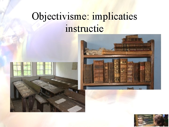 Objectivisme: implicaties instructie 