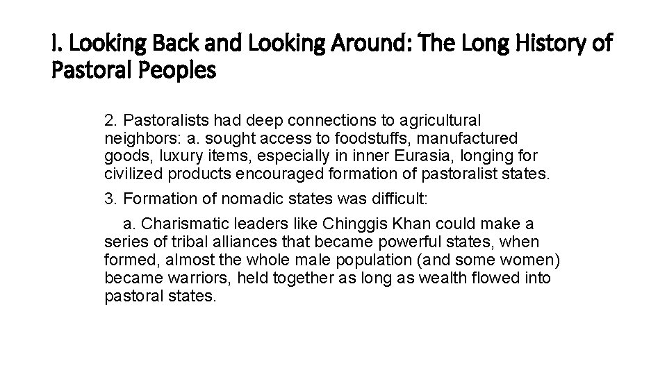 I. Looking Back and Looking Around: The Long History of Pastoral Peoples 2. Pastoralists