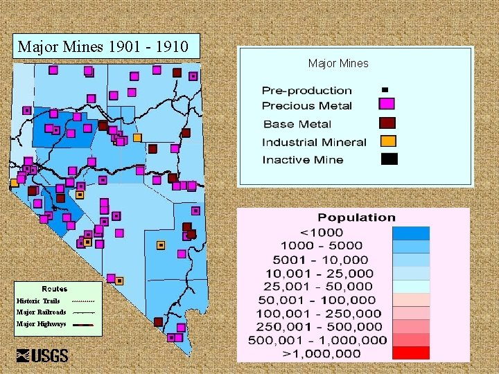 Major Mines 1901 - 1910 Major Mines Historic Trails Major Railroads Major Highways 