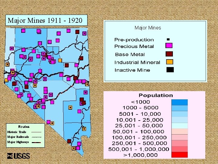 Major Mines 1911 - 1920 Major Mines Historic Trails Major Railroads Major Highways 