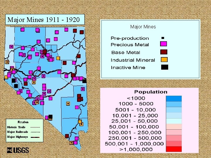 Major Mines 1911 - 1920 Major Mines Historic Trails Major Railroads Major Highways 