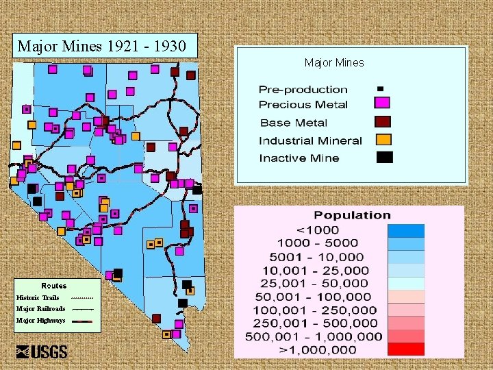 Major Mines 1921 - 1930 Major Mines Historic Trails Major Railroads Major Highways 