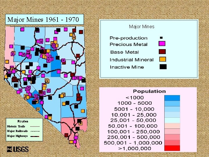 Major Mines 1961 - 1970 Major Mines Historic Trails Major Railroads Major Highways 