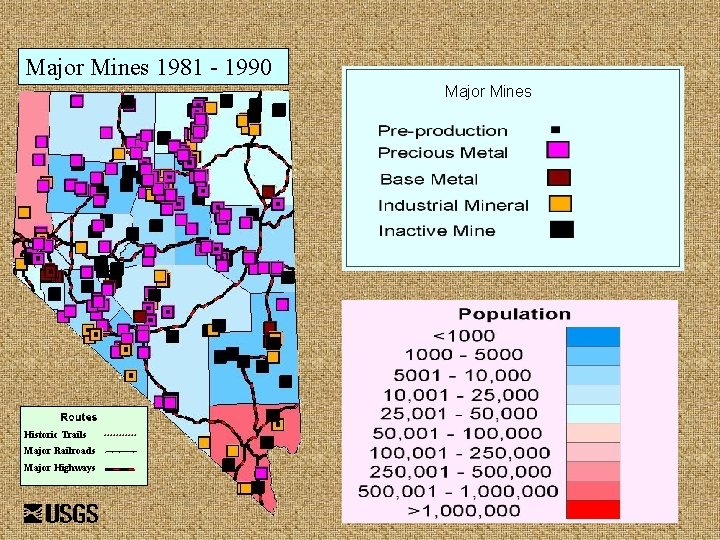 Major Mines 1981 - 1990 Major Mines Historic Trails Major Railroads Major Highways 