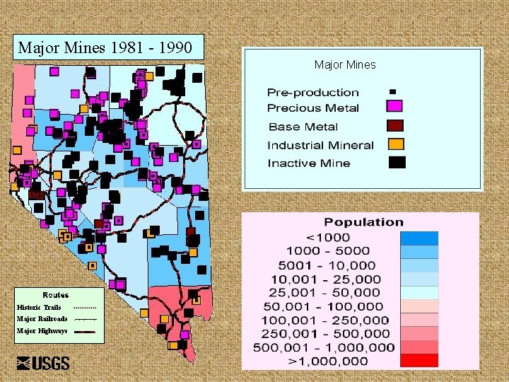 Major Mines 1981 - 1990 Major Mines Historic Trails Major Railroads Major Highways 