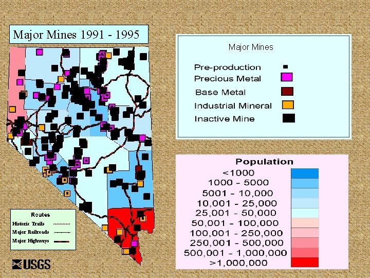 Major Mines 1991 - 1995 Major Mines Historic Trails Major Railroads Major Highways 
