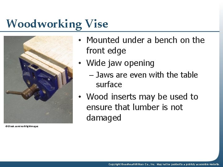 Woodworking Vise • Mounted under a bench on the front edge • Wide jaw