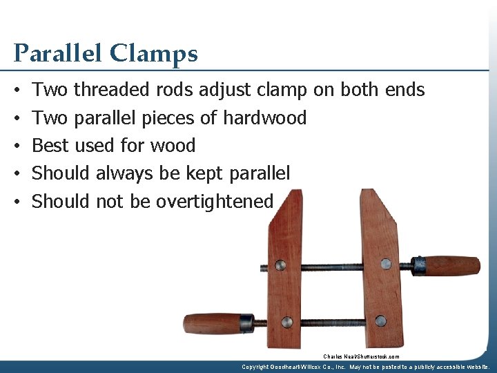 Parallel Clamps • • • Two threaded rods adjust clamp on both ends Two