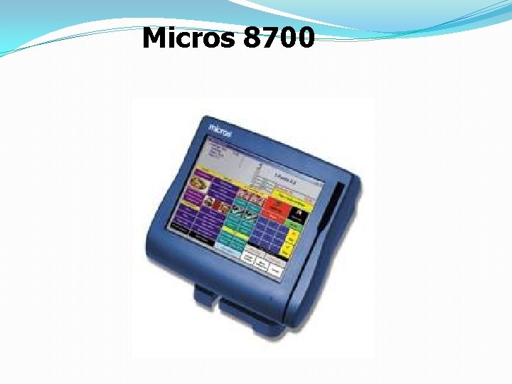 Micros 8700 