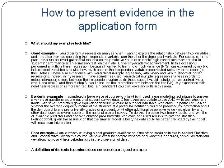How to present evidence in the application form � What should my examples look