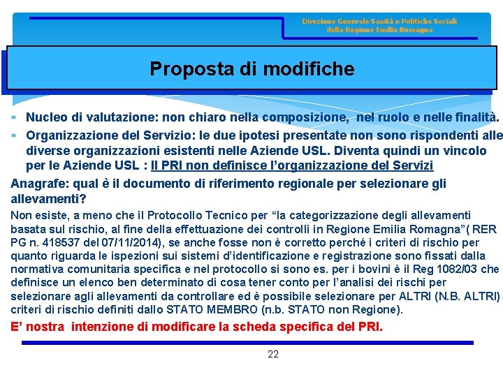 Direzione Generale Sanità e Politiche Sociali della Regione Emilia Romagna Proposta di modifiche Nucleo