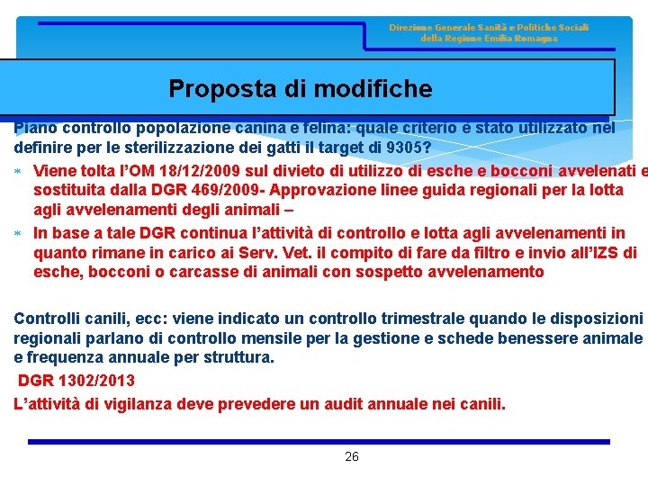 Direzione Generale Sanità e Politiche Sociali della Regione Emilia Romagna Proposta di modifiche Piano