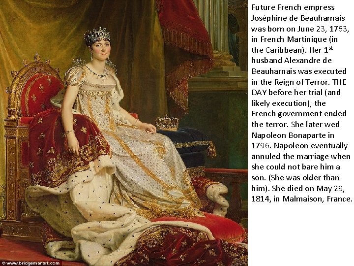 Future French empress Joséphine de Beauharnais was born on June 23, 1763, in French