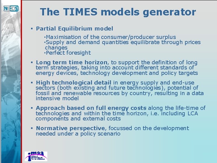 New Energy Externalities Development for Sustainability Final Conference