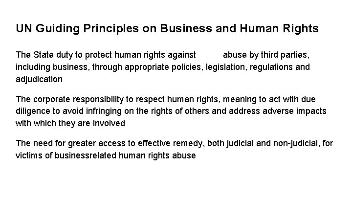 UN Guiding Principles on Business and Human Rights The State duty to protect human