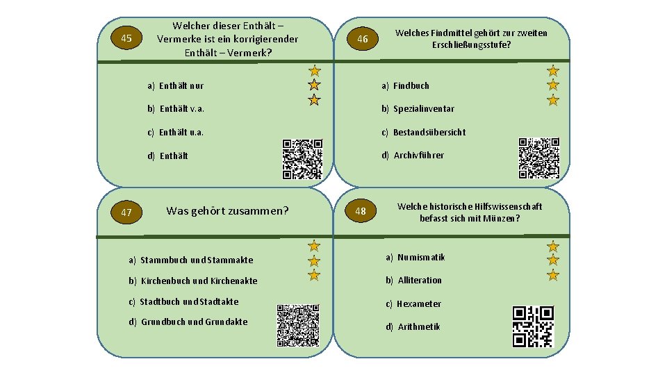 45 47 Welcher dieser Enthält – Vermerke ist ein korrigierender Enthält – Vermerk? 46 45 47 Welcher dieser Enthält – Vermerke ist ein korrigierender Enthält – Vermerk? 46